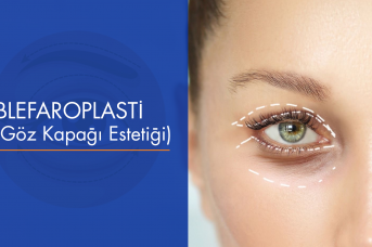 Göz Kapağı Estetiği Blefaroplasti
